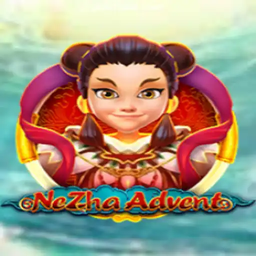 Discover the Thrilling World of NeZhaAdvent: A New Era in Online Gaming